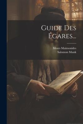 Knjiga Guide Des Égares... Salomon Munk