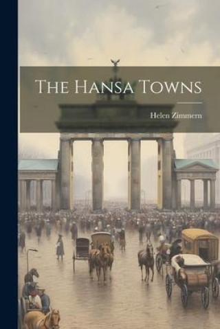 Kniha The Hansa Towns 