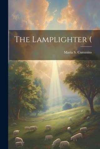 Knjiga The Lamplighter ( Maria S. 1827-1866 Cummins
