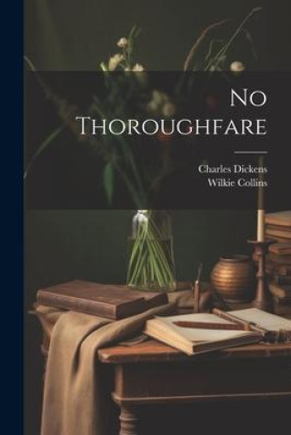 Knjiga No Thoroughfare Wilkie Collins