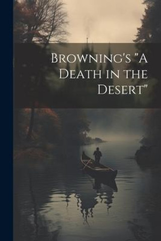 Knjiga Browning's "A Death in the Desert" Anonymous