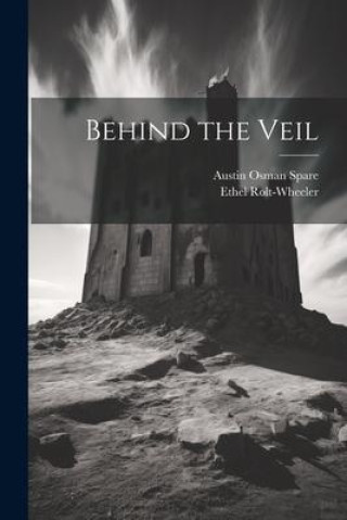 Kniha Behind the Veil Austin Osman Spare
