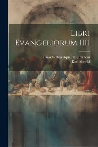 Libro Libri Evangeliorum IIII Karl Marold