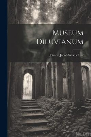 Knjiga Museum Diluvianum Johann Jacob Scheuchzer