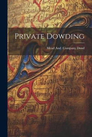Knjiga Private Dowding Mead And Company Dood