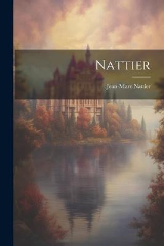 Knjiga Nattier Jean-Marc Nattier