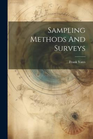 Book Sampling Methods And Surveys Frank Yates
