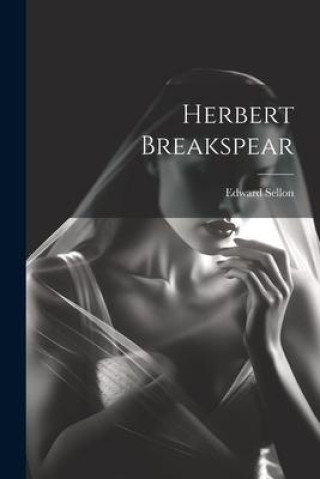 Libro Herbert Breakspear Edward Sellon