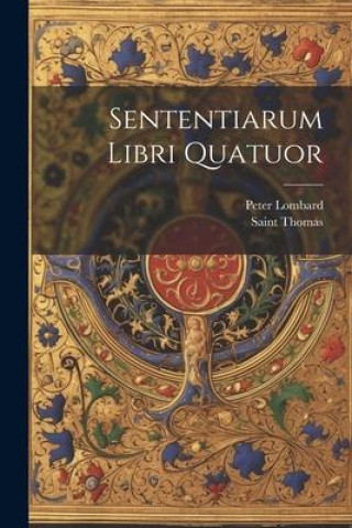 Βιβλίο Sententiarum Libri Quatuor Saint Thomas (Aquinas)
