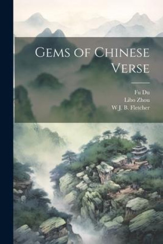 Libro Gems of Chinese Verse Libo Zhou