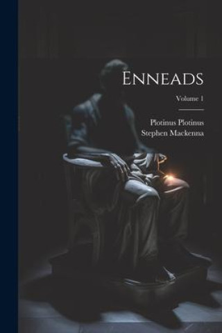 Book Enneads; Volume 1 Plotinus Plotinus