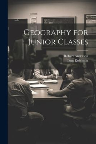 Book Geography for Junior Classes Tom Robinson