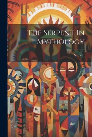 Carte The Serpent In Mythology 