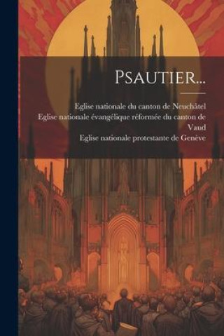Knjiga Psautier... Eglise Nationale Protestante de Gen?ve