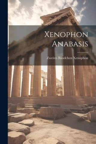 Kniha Xenophon Anabasis 