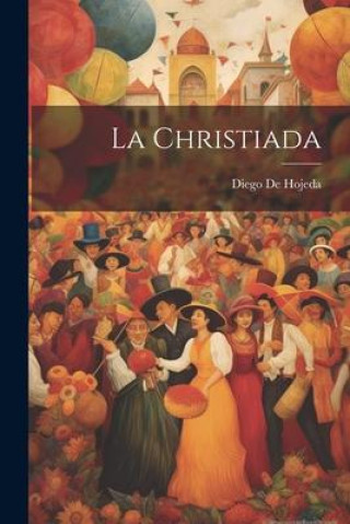 Buch La Christiada Diego De Hojeda