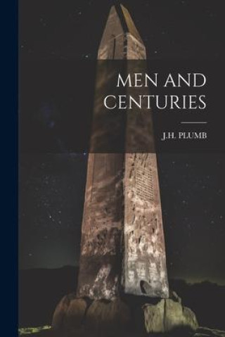 Knjiga Men and Centuries JH PLUMB