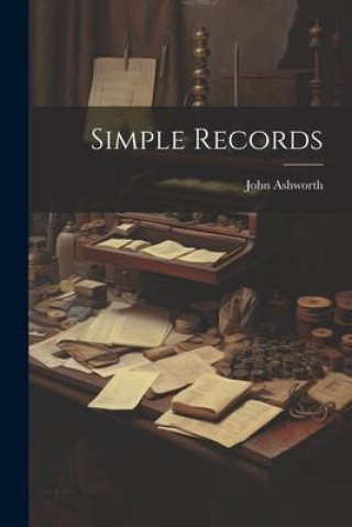 Kniha Simple Records John Ashworth