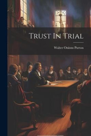 Knjiga Trust In Trial Walter Onions Purton