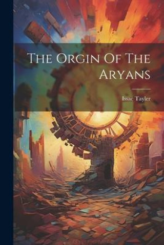 Könyv The Orgin Of The Aryans 