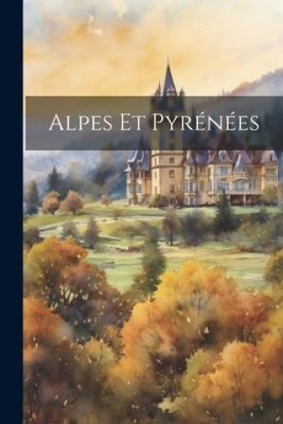 Book Alpes et Pyrénées 