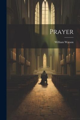 Buch Prayer William Watson