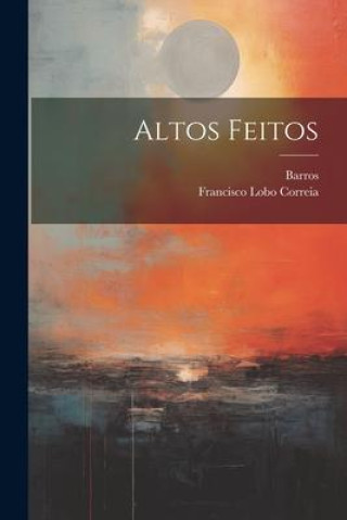 Kniha Altos Feitos Barros