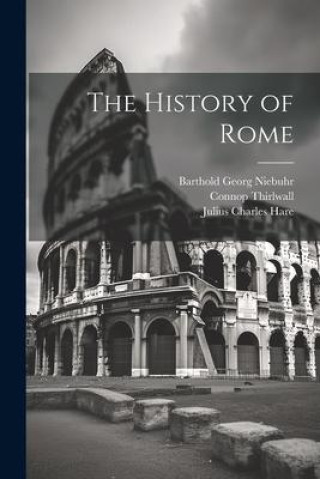 Książka The History of Rome Julius Charles Hare