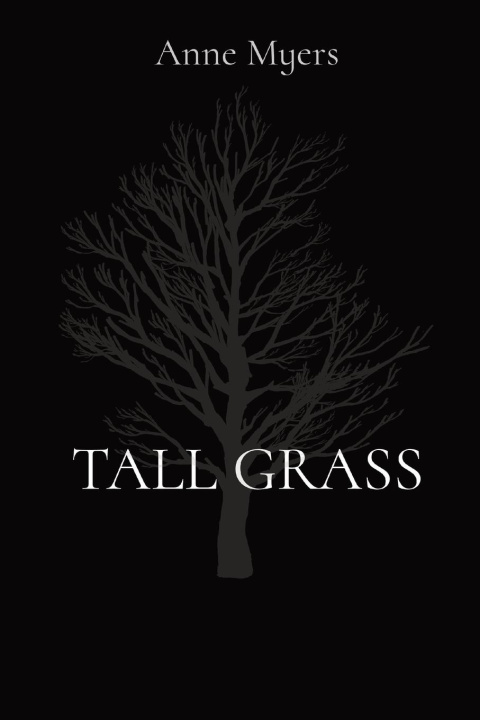 Knjiga Tall Grass Anne Myers