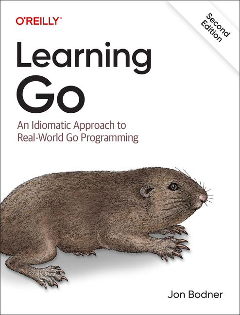 Kniha Learning Go: An Idiomatic Approach to Real-World Go Programming 