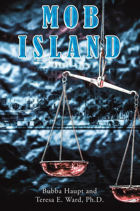 Knjiga Mob Island Teresa E. Ward