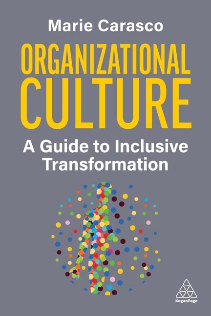 Książka Organizational Culture: A Guide to Inclusive Transformation 