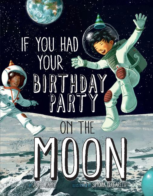 Kniha If You Had Your Birthday Party on the Moon Simona Ceccarelli