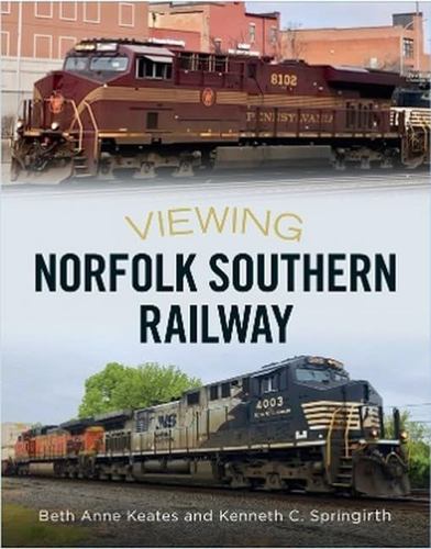 Βιβλίο Viewing Norfolk Southern Railway Keates