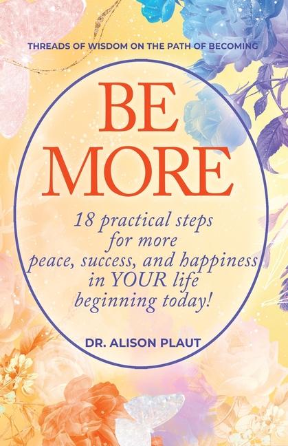 Knjiga Be More Alison Plaut