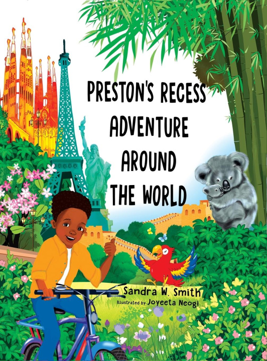 Kniha Preston's Recess Adventure Around the World Joyeeta Neogi