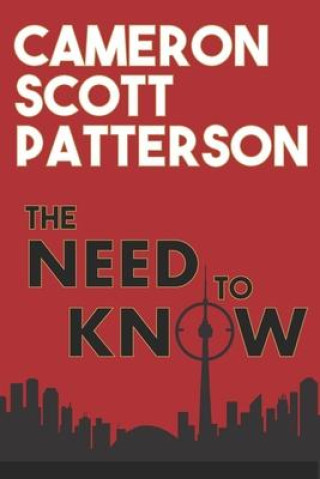 Knjiga The Need to Know Cameron Scott Patterson
