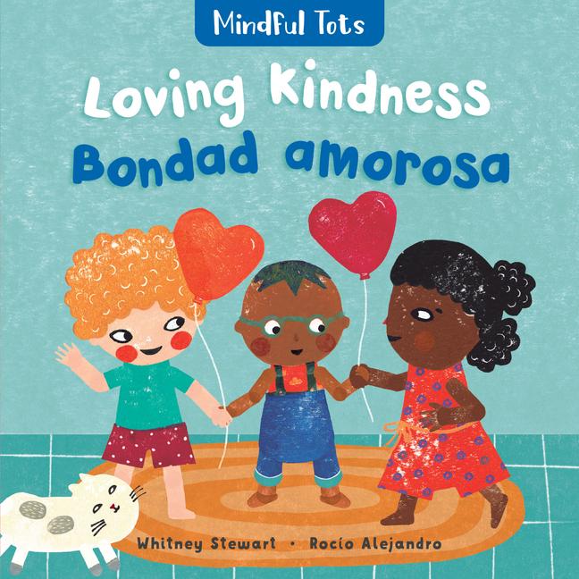 Knjiga Mindful Tots: Loving Kindness Rocio Alejandro