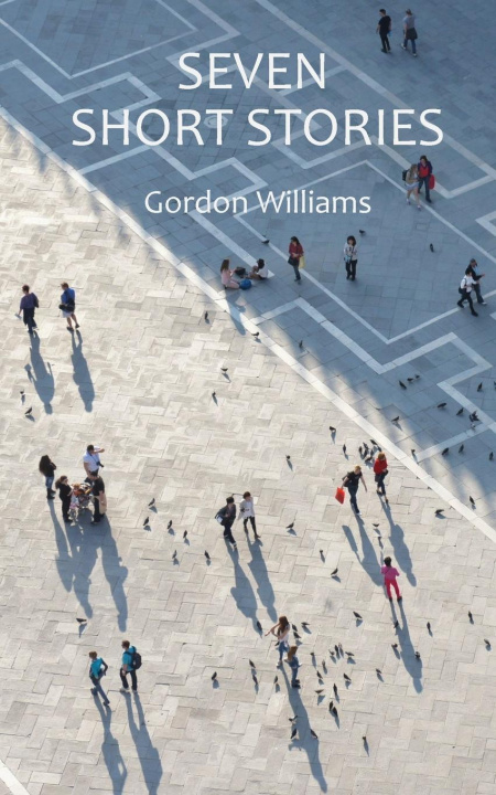 Kniha Seven Short Stories Gordon Williams