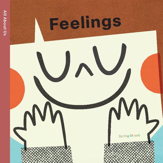 Kniha Spring Street All about Us: Feelings Pintachan