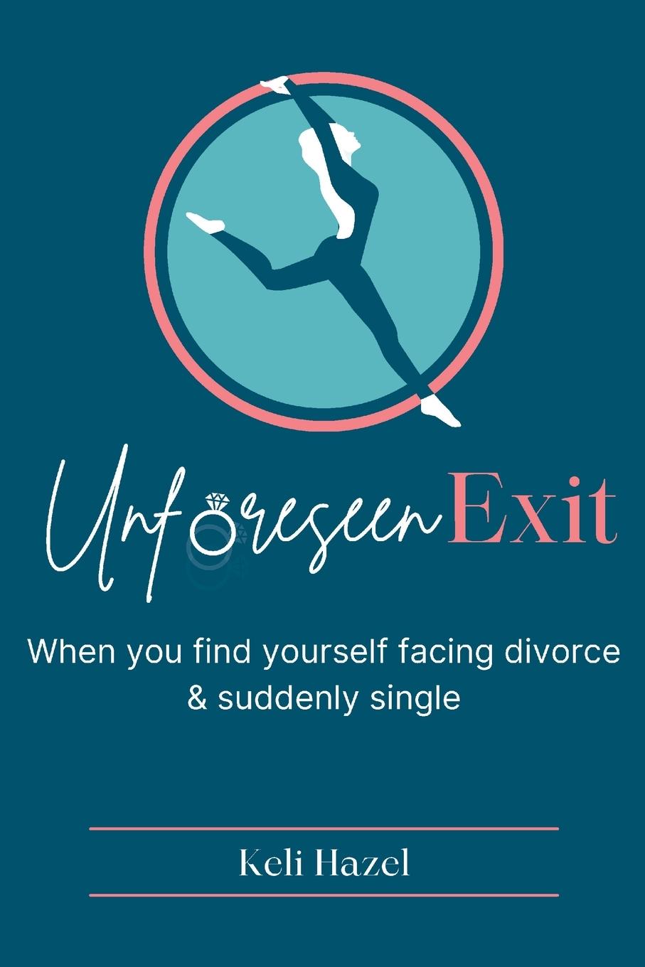 Knjiga Unforeseen Exit Keli Hazel