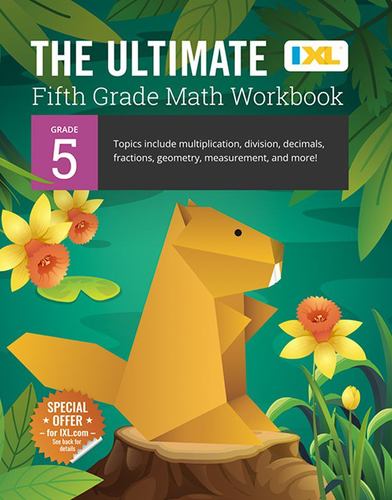 Carte The Ultimate Grade 5 Math Workbook (IXL Workbooks) 