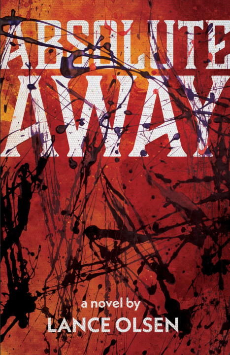 Book Absolute Away Lance Olsen