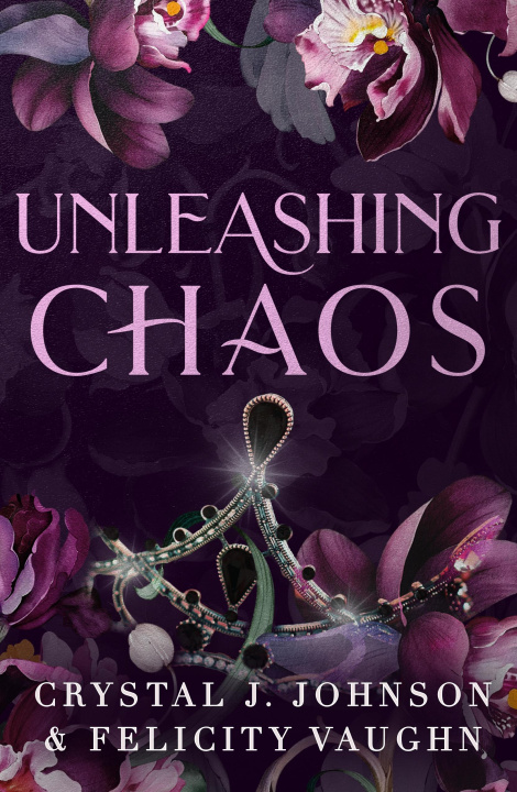 Книга Unleashing Chaos Felicity Vaughn