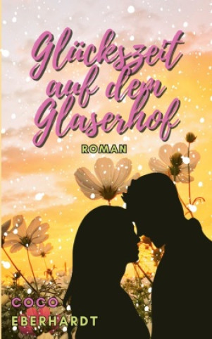 Livro Glückszeit auf dem Glaserhof 