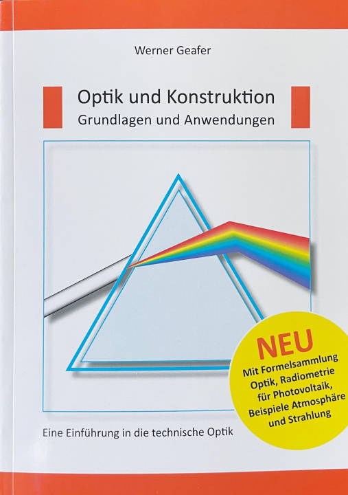 Kniha Optik und Konstruktion, Grundlagen und Anwendungen 