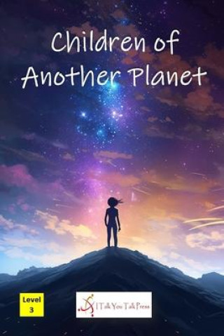 Knjiga Children of Another Planet I Talk You Talk Press
