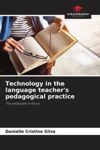 Livre Technology in the language teacher's pedagogical practice 