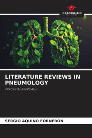 Knjiga LITERATURE REVIEWS IN PNEUMOLOGY SERGIO AQUINO FORNERON