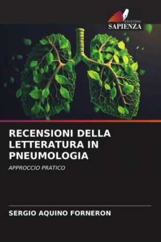 Buch RECENSIONI DELLA LETTERATURA IN PNEUMOLOGIA SERGIO AQUINO FORNERON
